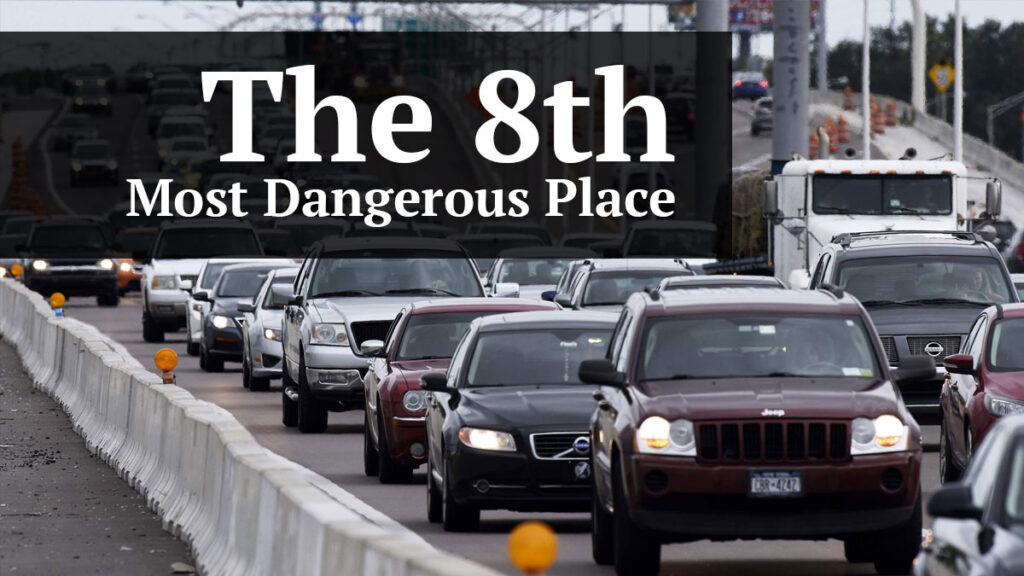 the 8th most dangerous place