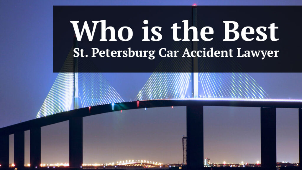 who is the best st petersburg car accident lawyer